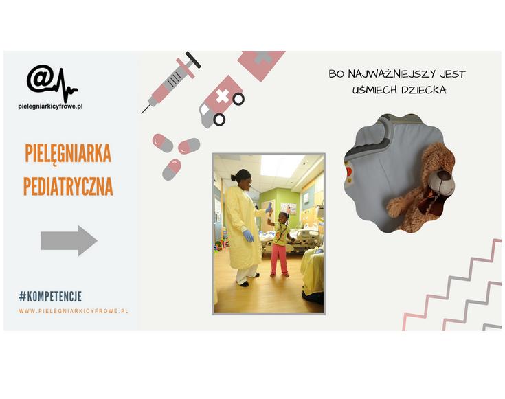 Kompetencje pielęgniarki pielęgniarstwa pediatrycznego
