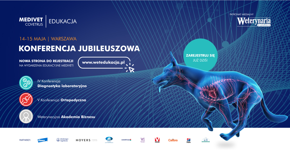  JUBILEUSZOWA KONFERENCJA DEDYKOWANA LEKARZOM WETERYNARII