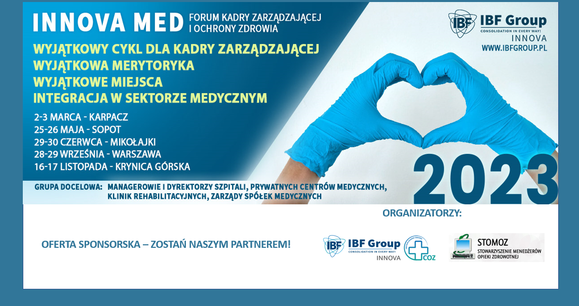 VIII Ogólnopolskie Forum Kadry Zarządzającej w Ochronie Zdrowia