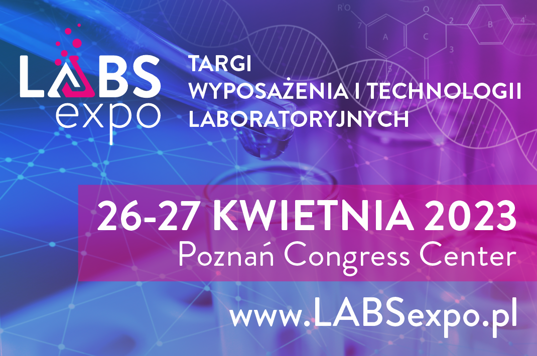 LABS EXPO - Targi Wyposażenia i Technologii Laboratoryjnych
