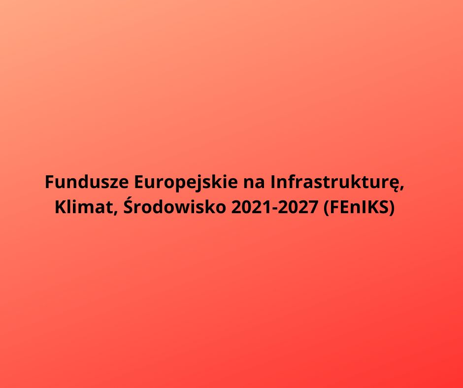 Program FEnIKS 2021–2027