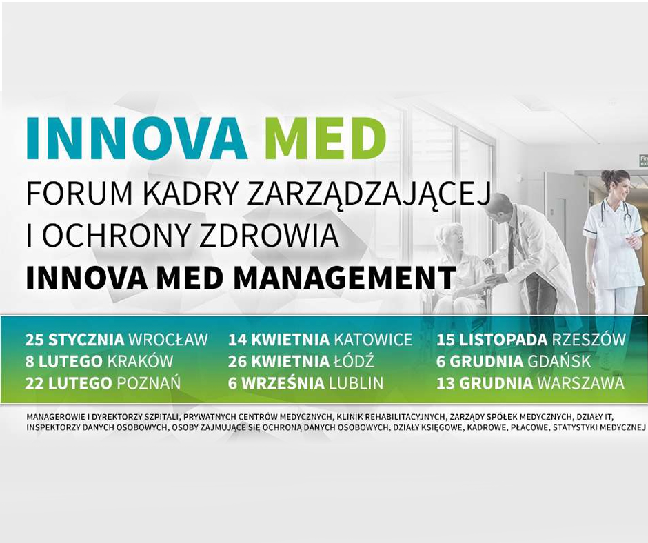 Forum Kadry Zarządzającej w Ochronie Zdrowia Innova Med