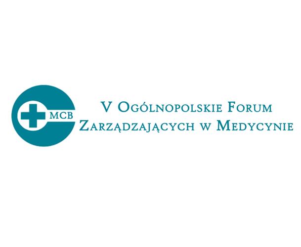 V Ogólnopolskie Forum Zarządzających w Medycynie